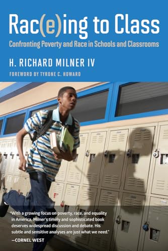 Stock image for Rac(e)ing to Class : Confronting Poverty and Race in Schools and Classrooms for sale by Better World Books: West