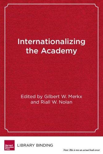 9781612508672: Internationalizing the Academy: Lessons of Leadership in Higher Education