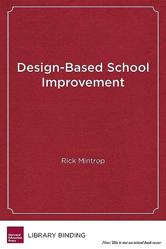 9781612509037: Design-Based School Improvement: A Practical Guide for Education Leaders