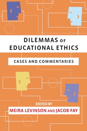 Beispielbild fr Dilemmas of Educational Ethics: Cases and Commentaries zum Verkauf von HPB-Red