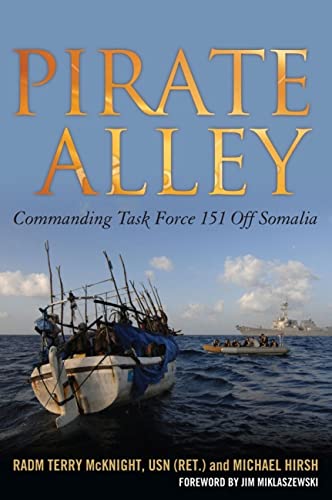 Stock image for Pirate Alley: Commanding Task Force 151 Off Somalia for sale by ZBK Books