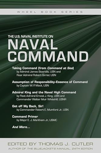 Imagen de archivo de The U.S. Naval Institute on Naval Command (U.S. Naval Institute Wheel Books) a la venta por HPB-Diamond