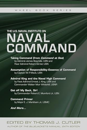 Stock image for U.S. Naval Institute on Naval Command for sale by Powell's Bookstores Chicago, ABAA