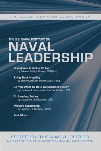 Beispielbild fr The U.S. Naval Institute on Naval Leadership zum Verkauf von Blackwell's