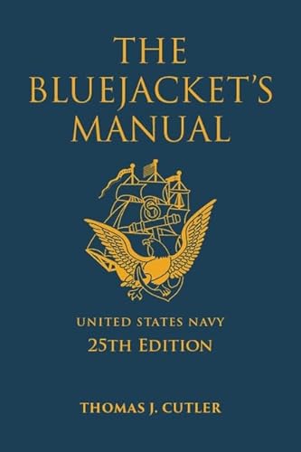 Stock image for The Bluejacket's Manual, 25th Edition (Blue & Gold Professional Series) for sale by SecondSale