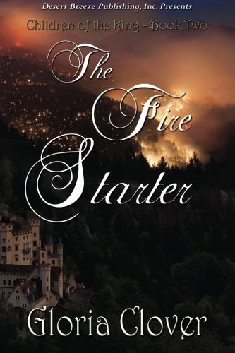 Stock image for The Fire Starter (Children of the King) for sale by Irish Booksellers