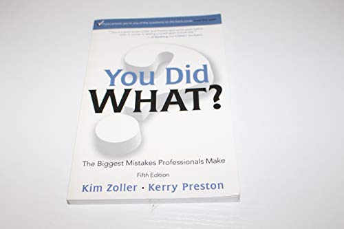 Beispielbild fr You Did What? : The Biggest Mistakes Professionals Make zum Verkauf von Better World Books