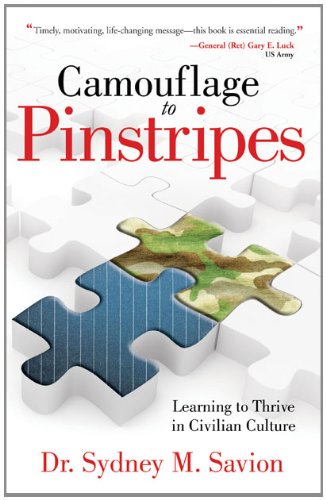 Stock image for Camouflage to Pinstripes: Learning to Thrive in Civilian Culture for sale by SecondSale