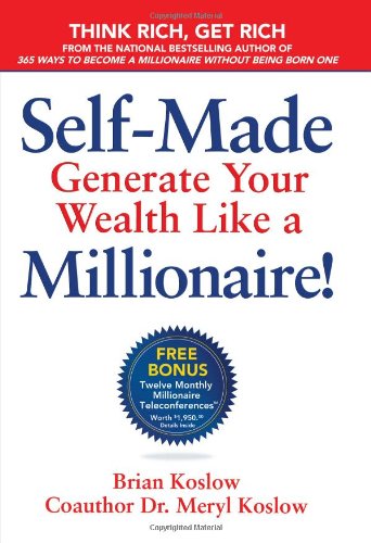 Beispielbild fr Self-Made: Generate Your Wealth Like a Millionaire! zum Verkauf von HPB Inc.