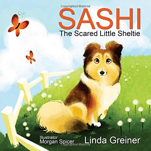 Beispielbild fr Sashi, the Scared Little Sheltie zum Verkauf von Wonder Book