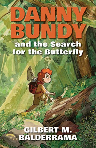 Imagen de archivo de Danny Bundy and the Search for the Butterfly a la venta por HPB Inc.