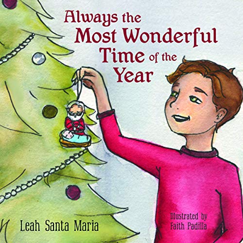 Stock image for Always the Most Wonderful Time of the Year for sale by ThriftBooks-Dallas