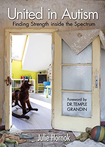 Stock image for United in Autism Finding Strength Inside the Spectrum for sale by PBShop.store US