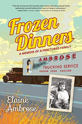 Beispielbild fr Frozen Dinners: A Memoir of a Fractured Family zum Verkauf von Chiron Media
