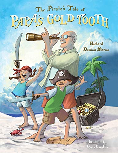 Stock image for The Pirate's Tale of Papa's Gold Tooth for sale by PBShop.store US