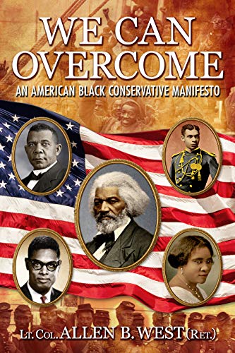 Stock image for We Can Overcome: An American Black Conservative Manifesto for sale by SecondSale