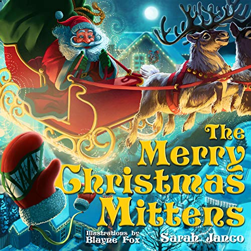 Beispielbild fr The Merry Christmas Mittens zum Verkauf von SecondSale