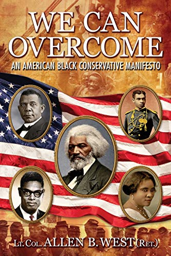 Stock image for We Can Overcome: An American Black Conservative Manifesto for sale by HPB-Diamond