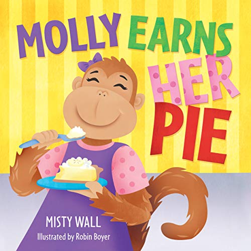 Beispielbild fr Molly Earns Her Pie zum Verkauf von SecondSale