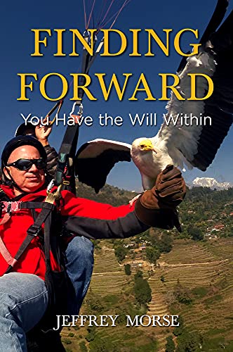 Beispielbild fr Finding Forward: You Have the Will Within zum Verkauf von Wonder Book