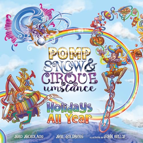 Stock image for Holidays All Year with Pomp, Snow, and Cirqueumstance (Hardcover) for sale by Grand Eagle Retail