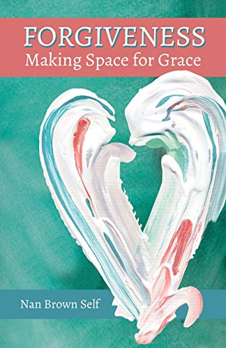 Stock image for Forgiveness: Making Space for Grace for sale by Half Price Books Inc.