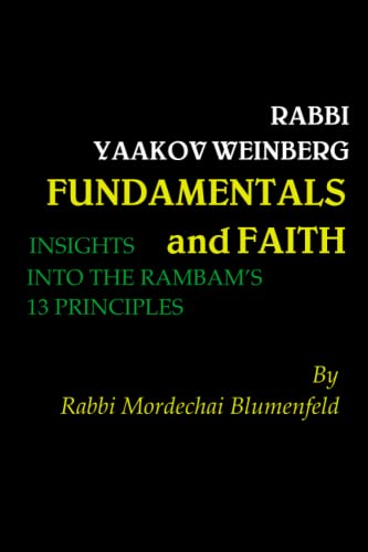 Stock image for Fundamentals and Faith: Insights into the Rambam's 13 Principles for sale by GF Books, Inc.