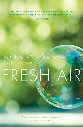 Beispielbild fr Fresh Air: The Holy Spirit for an Inspired Life zum Verkauf von SecondSale