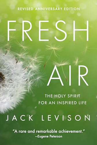 Stock image for Fresh Air: The Holy Spirit for an Inspired Life for sale by Andrew's Books