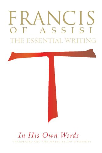 Beispielbild fr Francis of Assisi in His Own Words: The Essential Writings zum Verkauf von ThriftBooks-Atlanta