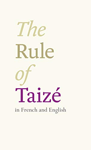 Stock image for The Rule of Taize: Bilingual Edition: English and French for sale by HPB Inc.