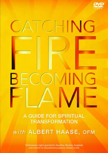 Stock image for Catching Fire, Becoming Flame dvd: A Guide for Spiritual Transformation for sale by Goodwill Books