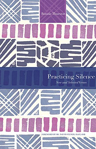 Beispielbild fr Practicing Silence: New and Selected Verses (Paraclete Poetry) zum Verkauf von PlumCircle