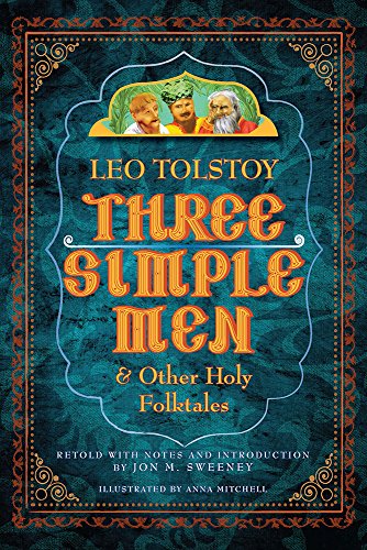 Beispielbild für Three Simple Men : And Other Holy Folktales zum Verkauf von Better World Books