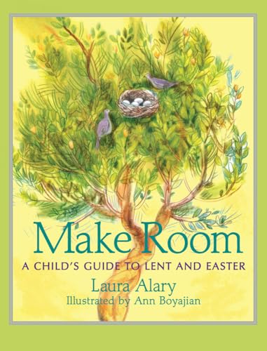 Beispielbild fr Make Room: A Child's Guide to Lent and Easter    Part of the "Circle of Wonder" Series zum Verkauf von BooksRun