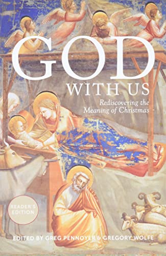 Stock image for God With Us: Rediscovering the Meaning of Christmas (Reader  s Edition) for sale by ZBK Books