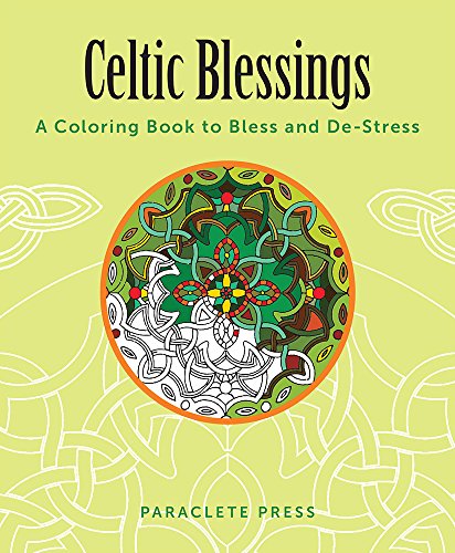 Beispielbild fr Celtic Blessings : A Coloring Book to Bless and De-Stress zum Verkauf von Better World Books