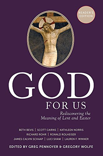 Imagen de archivo de God For Us: Rediscovering the Meaning of Lent and Easter (Reader's Edition) a la venta por Books-R-Keen