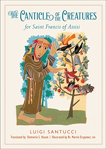Beispielbild fr The Canticle of the Creatures for Saint Francis of Assisi zum Verkauf von Better World Books