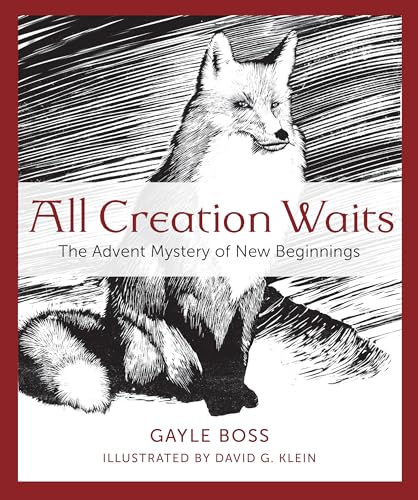 Stock image for All Creation Waits: The Advent Mystery of New Beginnings for sale by Goodwill of Colorado