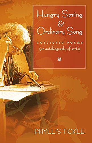 Stock image for Hungry Spring and Ordinary Song: Collected Poems (an Autobiography of Sorts) for sale by ThriftBooks-Atlanta
