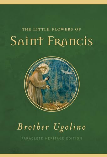 Stock image for The Little Flowers of Saint Francis (Paraclete Heritage Edition) for sale by Dream Books Co.