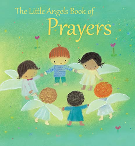 Stock image for The Little Angels Book of Prayers for sale by SecondSale