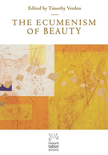Beispielbild fr The Ecumenism of Beauty (Mount Tabor Books) zum Verkauf von SecondSale