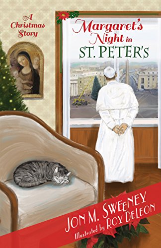 Beispielbild fr Margaret's Night in St. Peter's (A Christmas Story) (The Pope's Cat) (Volume 2) zum Verkauf von Goodwill of Colorado