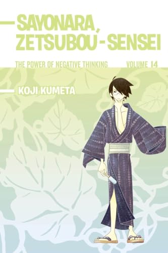 Sayonara, Zetsubou-Sensei 14: The Power of Negative Thinking (9781612620787) by Kumeta, Koji