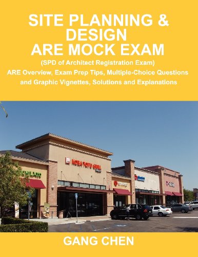 Stock image for Site Planning & Design ARE Mock Exam (SPD of Architect Registration Exam): ARE Overview, Exam Prep Tips, Multiple-Choice Questions and Graphic Vignettes, Solutions and Explanations for sale by Irish Booksellers