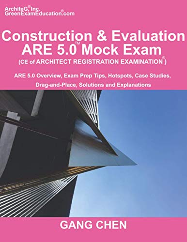 9781612650241: Construction & Evaluation Are 5.0 Mock Exam: ARE 5.0 Overview, Exam Prep Tips, Hot Spots, Case Studies, Drag-and-Place, Solutions and Explanations
