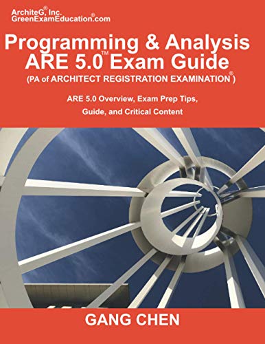 Imagen de archivo de Programming & Analysis (PA) ARE 5.0 Exam Guide (Architect Registration Examination): ARE 5.0 Overview, Exam Prep Tips, Guide, and Critical Content a la venta por GreatBookPrices