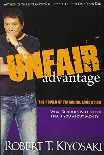 Beispielbild fr Unfair Advantage: The Power of Financial Education zum Verkauf von Wonder Book